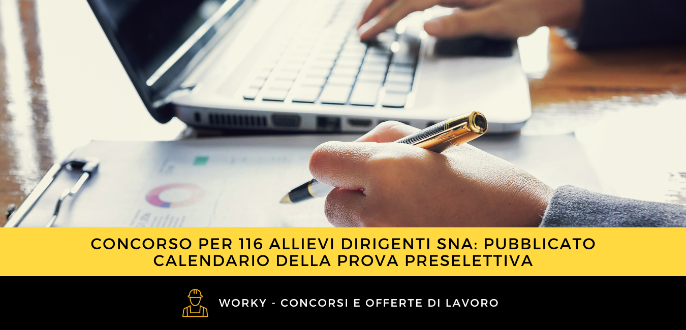 Concorso Per 116 Allievi Dirigenti SNA: Pubblicato Calendario Della ...