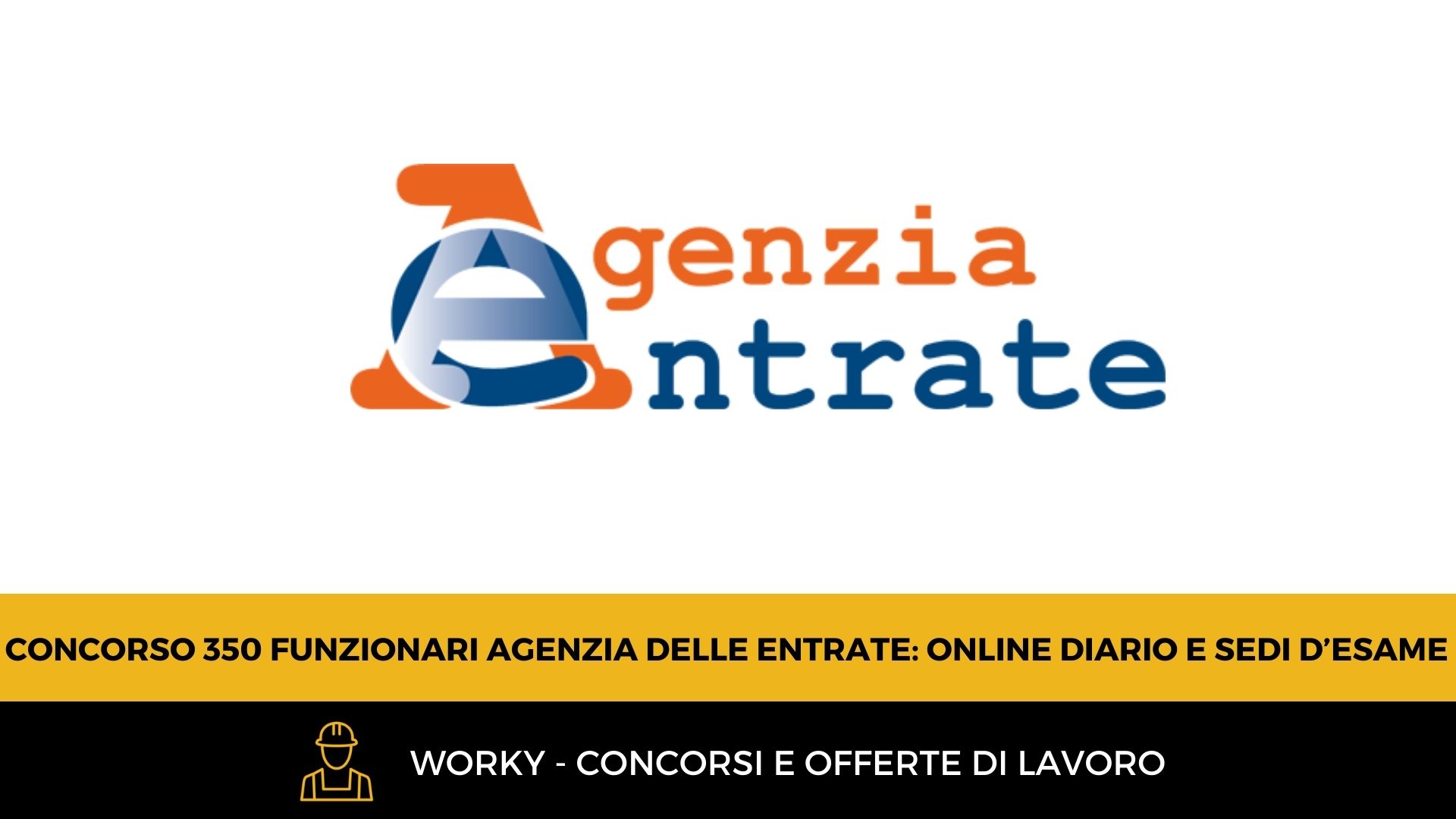 concorso agenzia delle entrate 350 funzionari